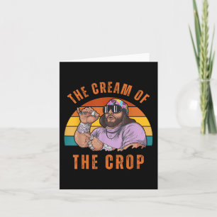 Macho Cream Of Crop Oh Yeah Retro Funny Vintage Card