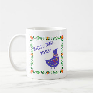 Macht's Immer Besser no background classic mug