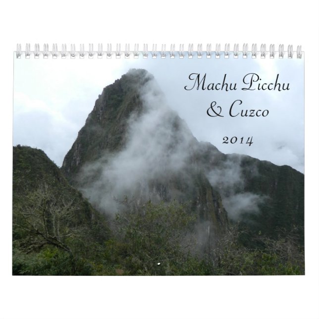 Machu Picchu & Cuzco, Peru 2014 Calendar (Cover)