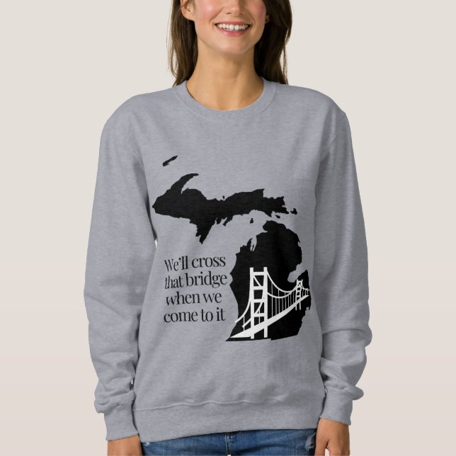 Mackinac Bridge Sweatshirt (Front)