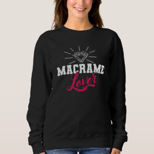 Macrame Lover Sweatshirt