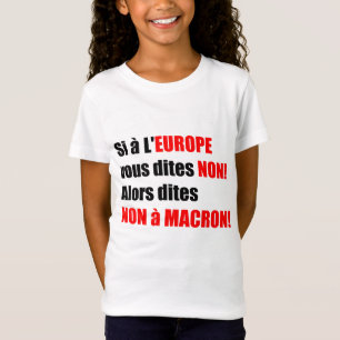 Macron = Europe = Mondialisation - Kids tee