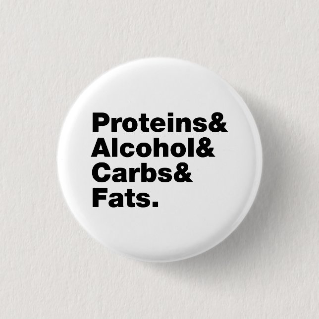 Macronutrients. Proteins & Alcohol & Carbs & Fats. 3 Cm Round Badge (Front)