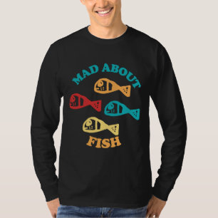 Mad About Fish 4 Little Fish T-Shirt