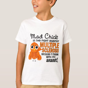 Mad Chick 2 Aunt Multiple Sclerosis MS T-Shirt