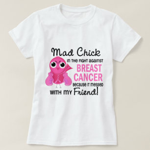 Mad Chick 2 Friend Breast Cancer T-Shirt