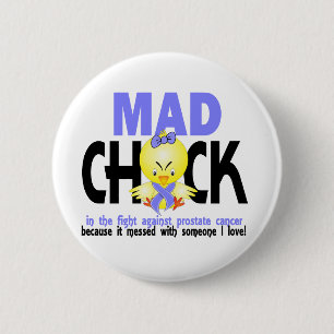 Mad Chick In The Fight Prostate Cancer 6 Cm Round Badge