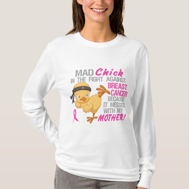 Mad Chick Messed With Mother 3L Breast Cancer T-Shirt (Front)