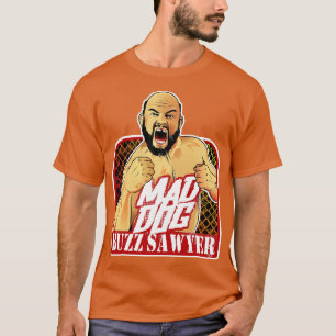 Mad Dog Buzz Sawyer TShirt