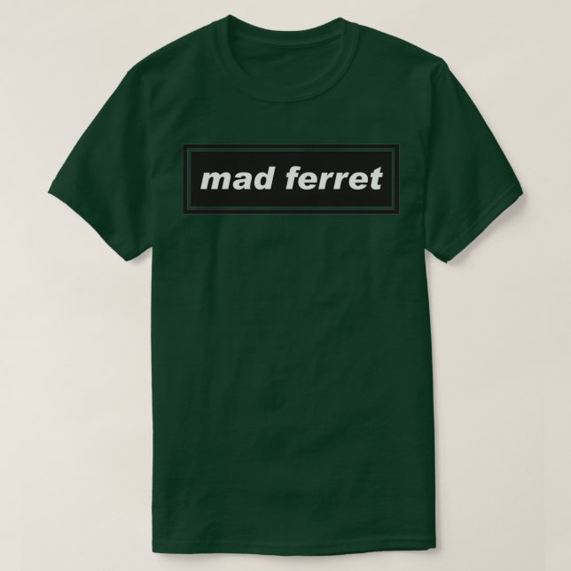 Mad Ferret  T-Shirt (Design Front)