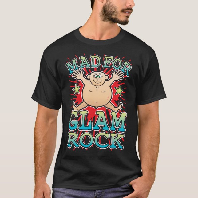 Mad For Glam Rock T-Shirt (Front)
