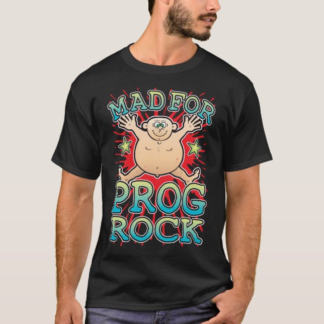 Mad For Prog Rock T-Shirt (Front)