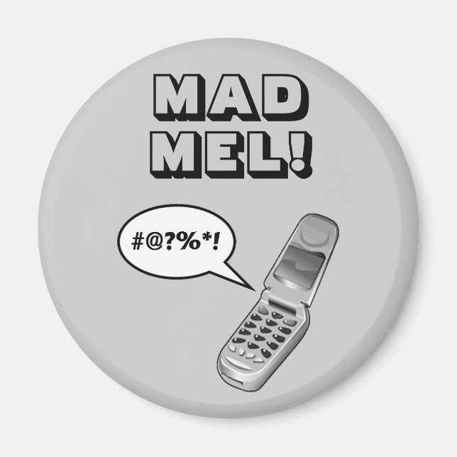 MAD MEL! - Mel Gibson Magnet (Front)