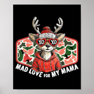 Mad Retro Love For My Mama Camo Deer Hunting Valen Poster