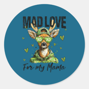 Mad Retro Love For My Mama Deer Hunting Boys Valen Classic Round Sticker