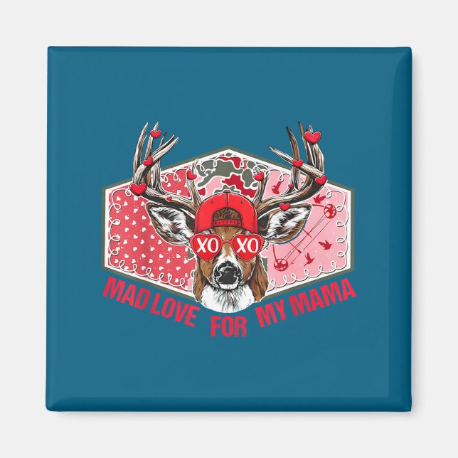 Mad Retro Love For My Mama Deer Hunting Boys Valen Magnet (Front)