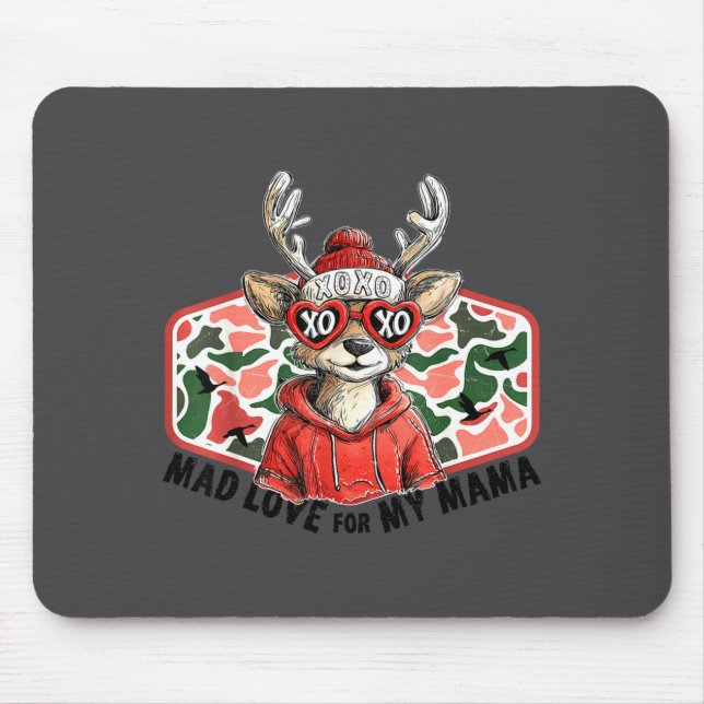 Mad Retro Love For My Mama Deer Hunting Boys Valen Mouse Pad (Front)