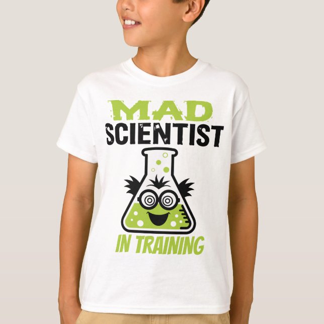 Mad Scientist in Training T-Shirt (Front)