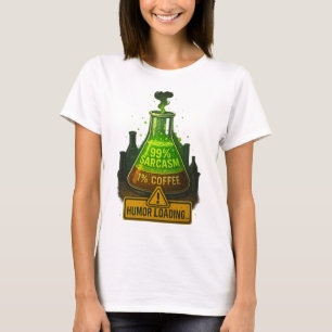 Mad Scientist T-Shirt - Sarcasm Beaker "Loading" 