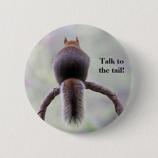 Mad Squirrel 6 Cm Round Badge