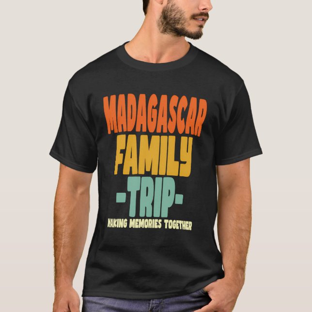 Madagascar Family Trip Vacation Madagascar T-Shirt (Front)