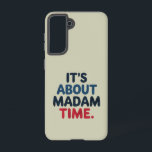 Madam President 2024 Election Vote Democrat Voting Samsung Galaxy Case<br><div class="desc">Madam President 2024 Election Vote Democrat Voting Presidential Election Political Candidate Campaign</div>
