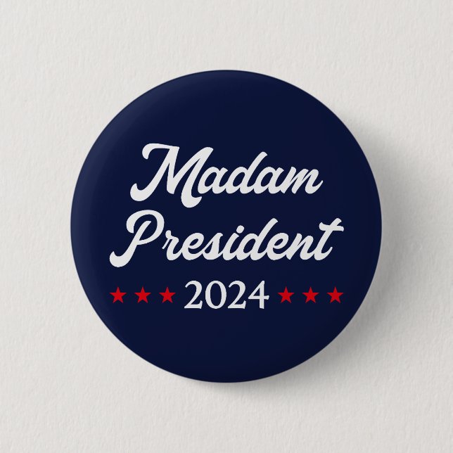 Madam President 2024 I - Kamala Harris 6 Cm Round Badge (Front)
