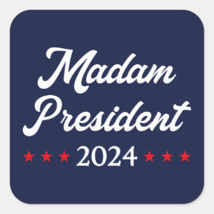 Madam President 2024 I - Kamala Harris Square Sticker