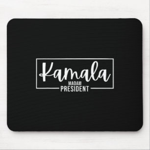Madam President - Kamala Harris 2024  Mouse Pad