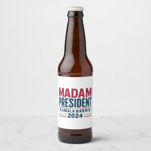 Madam President Kamala Harris 2024 Vote Democrat  Beer Bottle Label