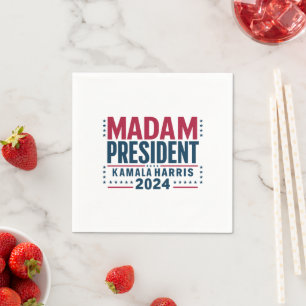 Madam President Kamala Harris 2024 Vote Democrat  Napkin