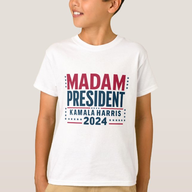 Madam President Kamala Harris 2024 Vote Democrat  T-Shirt (Front)