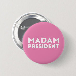 Madam President modern bold typography pink 6 Cm Round Badge