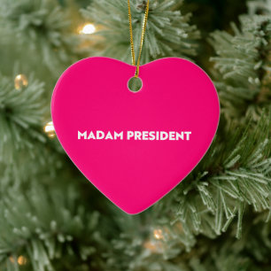 Madam President modern typography hot pink Ceramic Tree Decoration