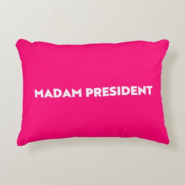 Madam President modern typography hot pink Decorative Cushion (Front)