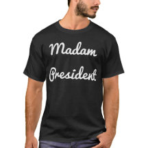 Madam President