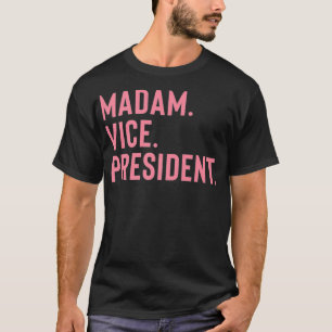 Madam Vice President Premium  T-Shirt