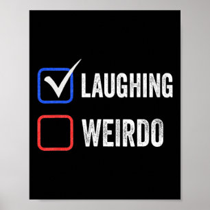 Madam Vs Weirdo Vote Kamala Harris For President Poster