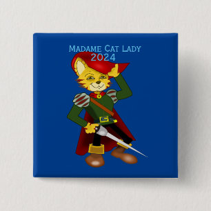 Madame Cat Lady 2024 for President Thunder_Cove 15 Cm Square Badge