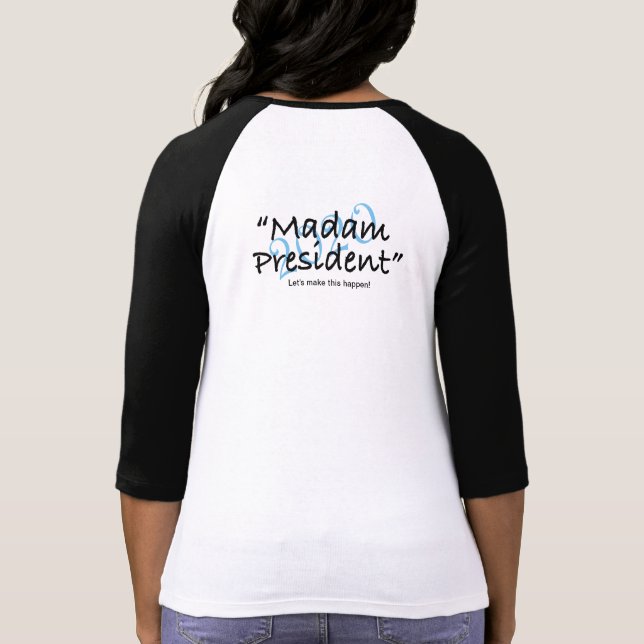 Madame President 2020 Black/White T-shirt (Back)
