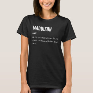 Maddison Noun An Exceptional Woman T-Shirt
