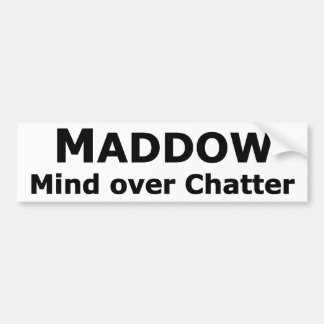 Maddow bumper sticker