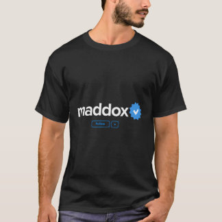 Maddox First Name Verified Badge Social Media Madd T-Shirt