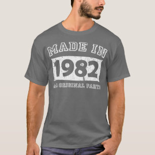 Made 1982 Original Parts Birthday Gifts distressed T-Shirt