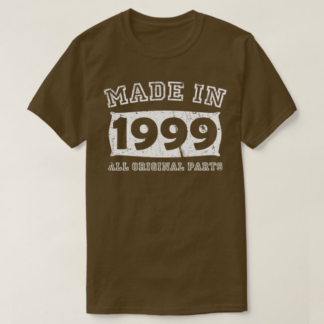 Made 1999 Original Parts Birthday Gifts distressed T-Shirt (Design Front)
