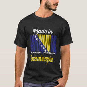 Made Bosnia And Herzegovina T-Shirt