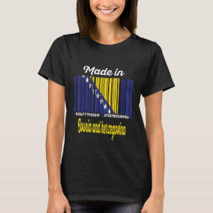 Made Bosnia And Herzegovina T-Shirt