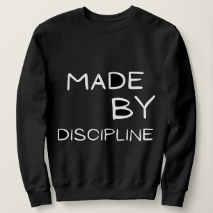 Made By Discipline   Elite Success MindsetT-Shirt Sweatshirt