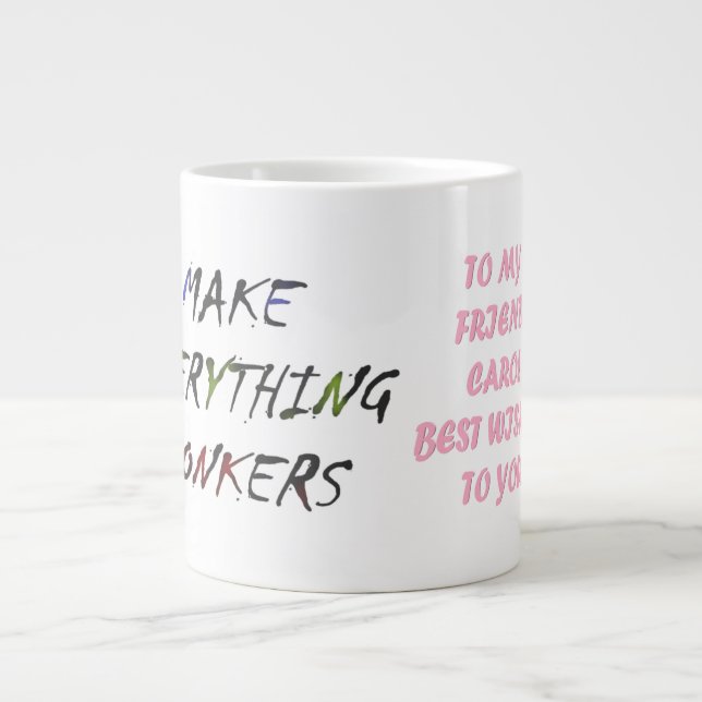 Made for Carol pink script funny style Large Coffee Mug (Front)