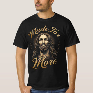 Made for More Gold Lettering Jesus Graphic T-Shirt